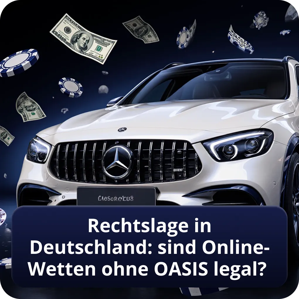 Rechtslage in Deutschland: sind Online-Wetten ohne OASIS legal?
